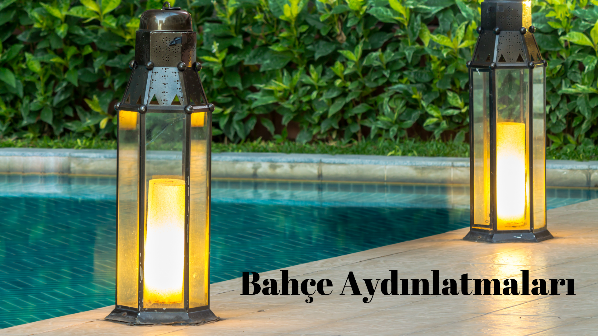 Bahçe Aydınlatmaları